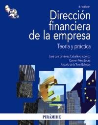 Direccion Financiera de la Empresa: Teoria y Practica