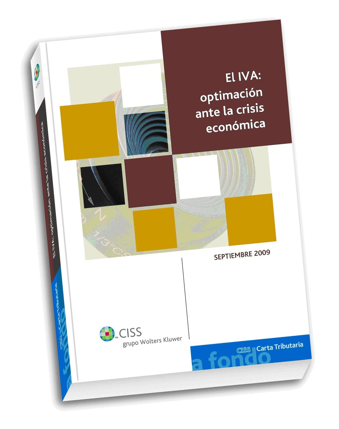 El Iva. Optimizacion ante la Crisis Economica