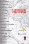 Los Consorcios de Exportacion "La Experiencia Latinoamericana y Española". La Experiencia Latinoamericana y Española