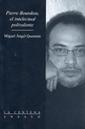 Pierre Bourdieu, el Intelectual Polivalente