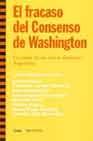 El Fracaso en el Consenso de Washington "La Caida de su Mejor Alumno, Argentina"