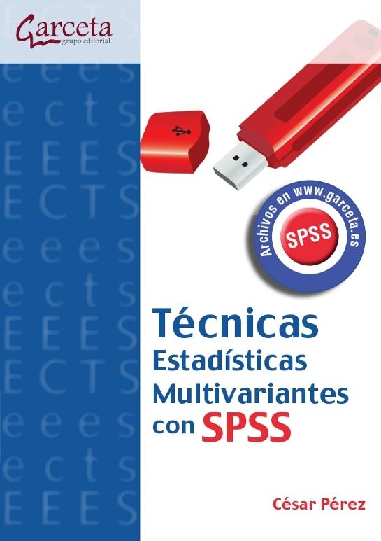 Tecnicas Estadisticas Multivariantes con Spss