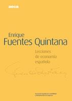 Enrique Fuentes Quintana "Lecciones de Economía Española"