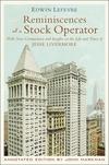 Reminiscences Of a Stock Operator, Annotated Edition
