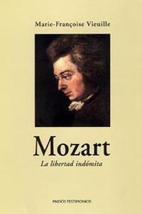 Mozart "La Libertad Indómita"