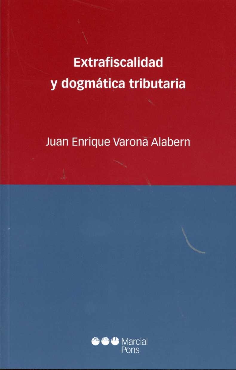 Extrafiscalidad y Dogmatica Tributaria