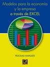 Modelos para la Economia y la Empresa a Traves de Excel