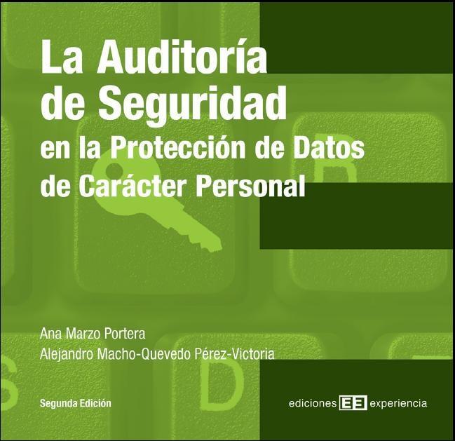 La Auditoria de Seguridad en la Proteccion de Datos de Caracter Personal