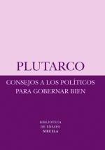 Consejos a los Políticos para Gobernar Bien