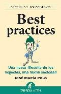 Best Practices "Una Nueva Filosofia de los Negocios, una Nueva Sociedad"