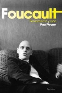 Foucault "Pensamiento y Vida". Pensamiento y Vida