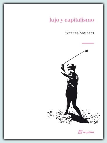 Lujo y Capitalismo