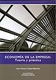 Economia de la Empresa. Teoria y Practica