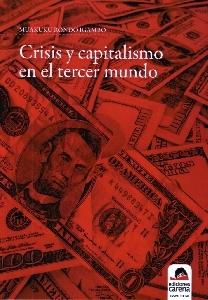 Crisis y Capitalismo en el Tercer Mundo