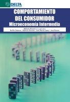 Comportamiento del Consumidor. Microeconomia Intermedia