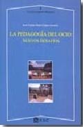 La Pedagogia del Ocio