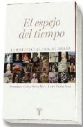 El Espejo del Tiempo "La Historia y el Arte de España". La Historia y el Arte de España