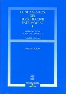 Fundamentos del Derecho Civil Patrimonial Vol.I "Introducción Teoría del Contrato"