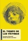 El Tiempo de las Victimas