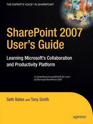 Sharepoint 2007 User'S Guide