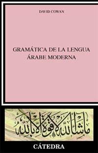 Gramatica de la Lengua Arabe Moderna