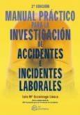 Manual Practico para la Investigacion de Accidentes e Incidentes Laborales