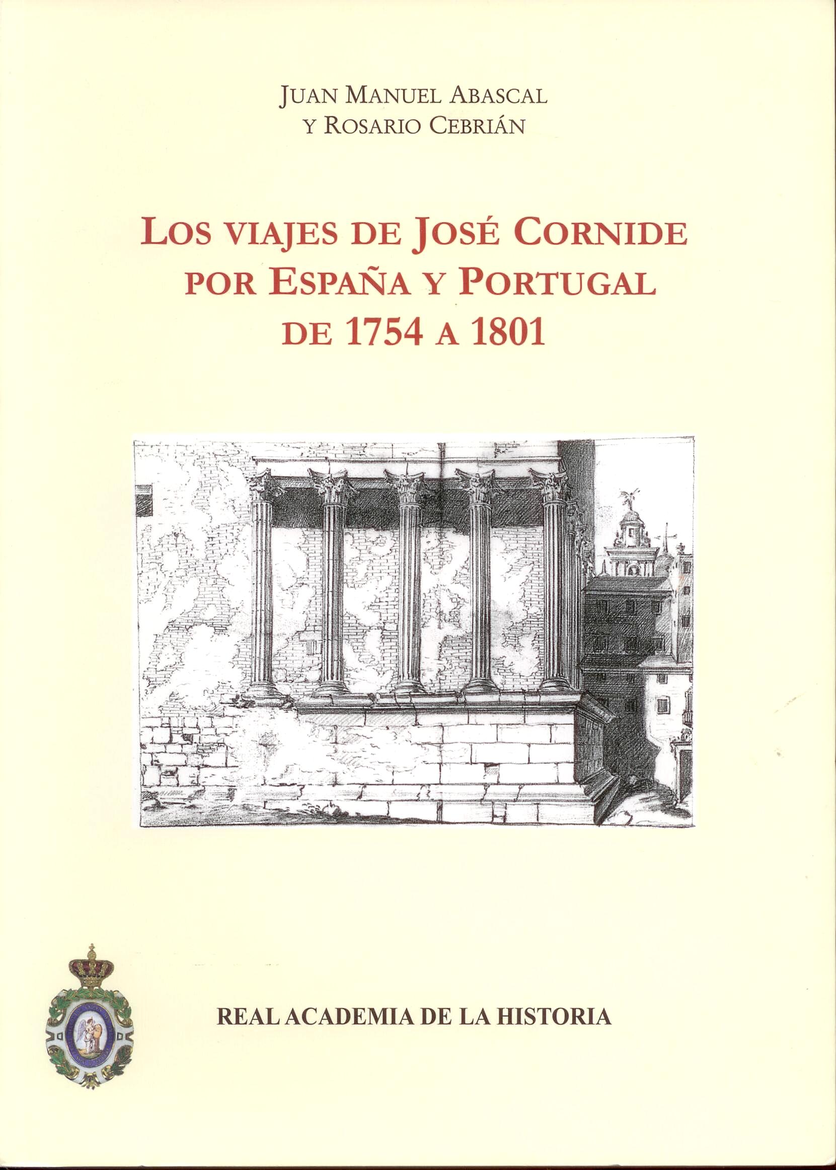 Los Viajes de Jose Cornide por España y Portugal de 1754 a 1801