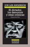 El Dictador, los Demonios y Otras Cronicas