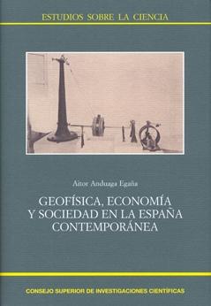 Geofisica, Economia y Sociedad en la España Contemporanea