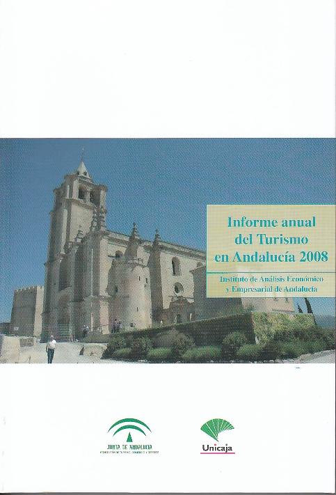 Informe Anual del Turismo en Andalucia 2008