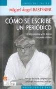 Como se Escribe un Periodico "El Chip Colonial y los Diarios de America Latina"