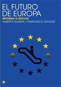 Futuro de Europa "Reforma o Declive". Reforma o Declive