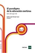 El Paradigma de la Educacion Continua