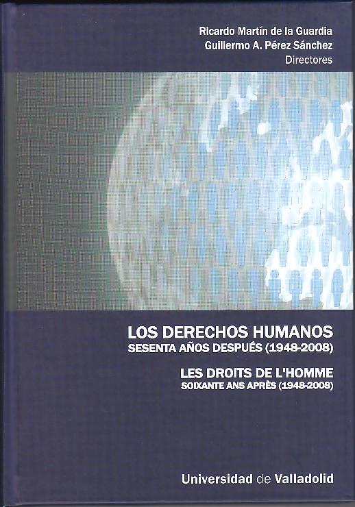 Los Derechos Humanos "Sesenta Años Despues 1948-2008"