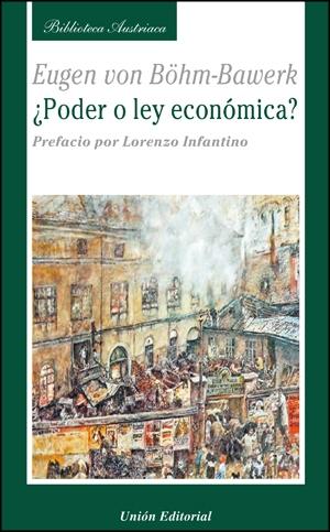 ¿Poder o Ley Económica?