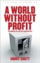 Beyond The Profits System "Possibilities For a Post-Capitalist Era"