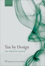 Tax By Design "The Mirrlees Review"