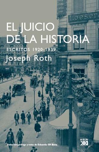 El Juicio de la Historia "Escritos 1920-1935"
