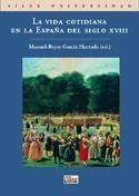 La Vida Cotidiana en la España del Siglo Xviii