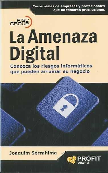 La Amenaza Digital