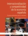 Internacionalizacion y Competitividad en la Economía Española Factores Relevantes para la Empresa