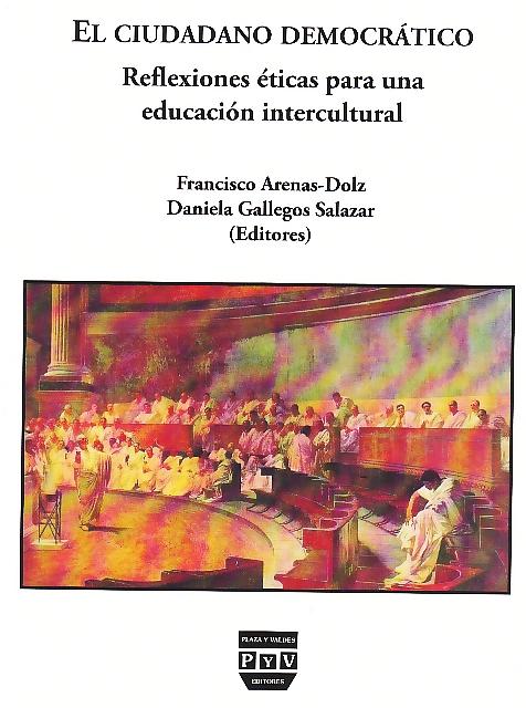 El Ciudadano Democratico "Reflexiones Eticas para una Educacion Intercultural". Reflexiones Eticas para una Educacion Intercultural