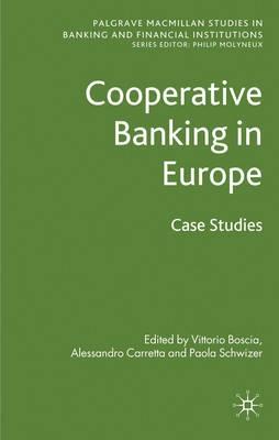 Cooperative Banking In Europe:Case Studies
