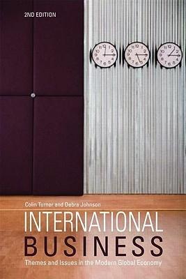 International Business.Themes And Issues In The Modern Global Economy. "Themes And Issues In The Modern Global Economy"
