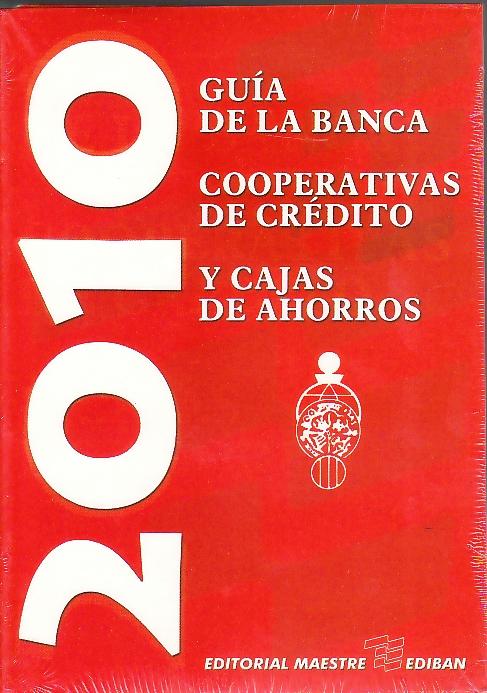 Guia de la Banca Cooperativas de Credito y Cajas de Ahorro 2010
