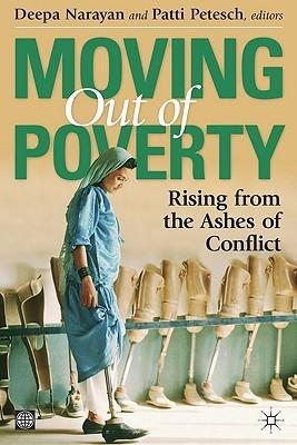 Moving Out Of Poverty "Rising From Ashes Of Conflict"