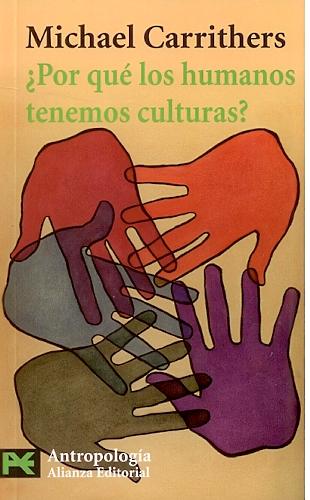 ¿Por que los Humanos Tenemos Culturas?