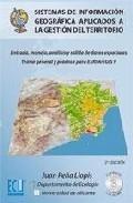 Sistemas de Informacion Geografica Aplicados a la Gestion del Territorio "Entrada, Manejo, Analisis y Salida de Datos Espaciales Teoria"