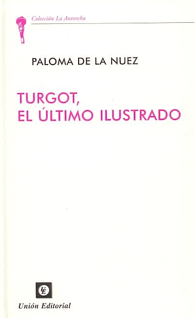 Turgot el Ultimo Iliustrado