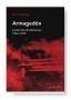 Armagedon "La Derrota de Alemania, 1944-1945"